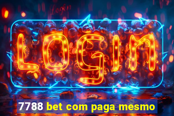 7788 bet com paga mesmo